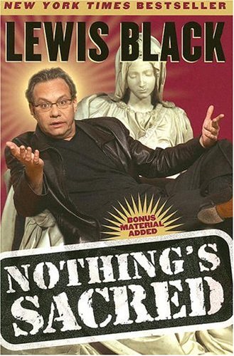 Nothings Sacred Lewis Black