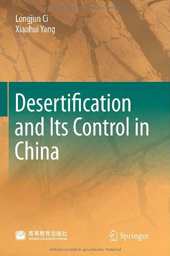 Desertification And Its Control In China 1st Edition Longjun Ci