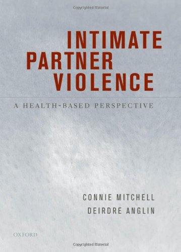 Intimate Partner Violence A Healthbased Perspective 1st Edition Connie Mitchell Md
