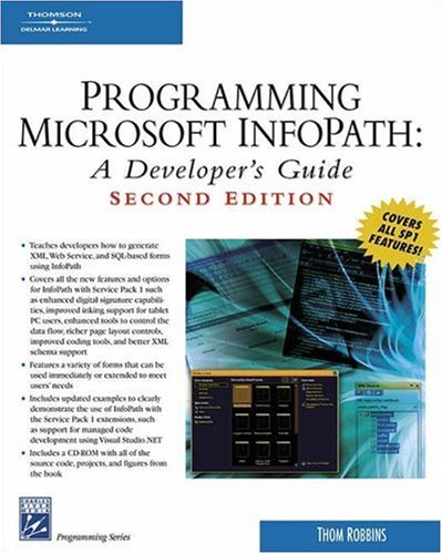 Programming Microsoft Infopath 1st Edition Thom Robbins