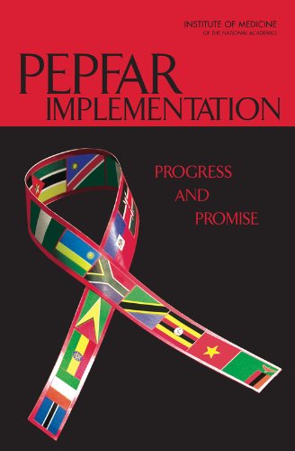 Pepfar Implementation Progress And Promise 1st Edition Committee For The Evaluation Of The Presidents Emergency Plan For Aids Relief Pepfar Implementation