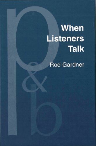 When Listeners Talk Rod Gardner