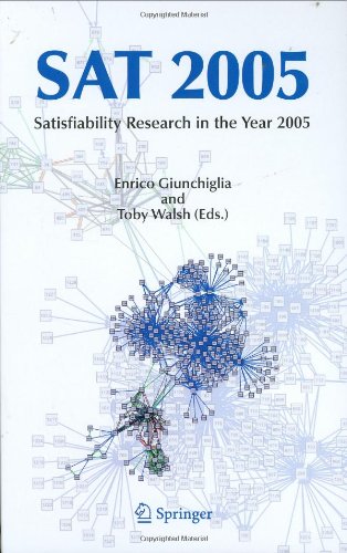 Sat 2005 Satisfiability Research In The Year 2005 1st Edition Enrico Giunchiglia