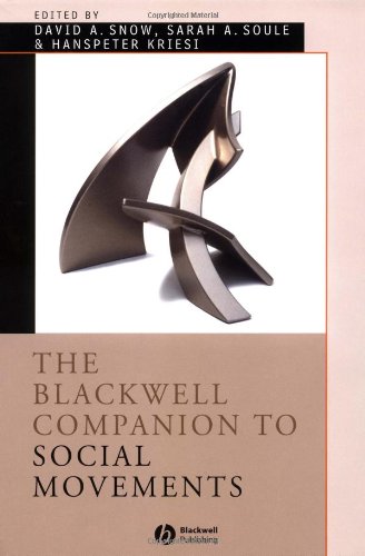 The Blackwell Companion To Social Movements Blackwell Companions To Sociology 1st Edition David A Snow