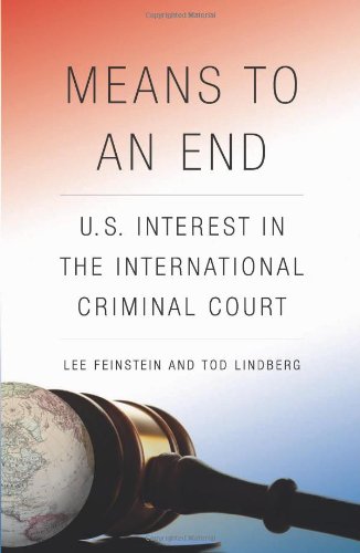 Means To An End Us Interest In The International Criminal Court Lee Feinstein