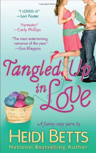 Tangled Up In Love Original Heidi Betts
