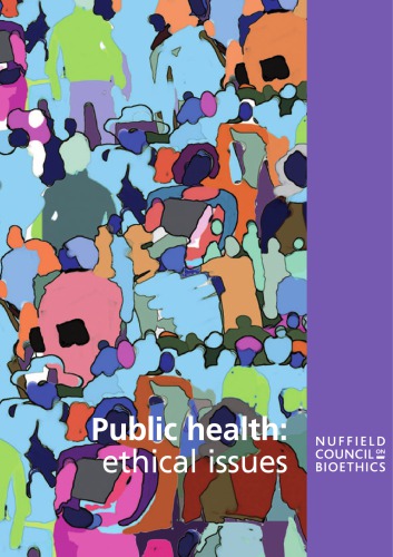 Public Health Ethical Issues Nuffield Council On Bioethics
