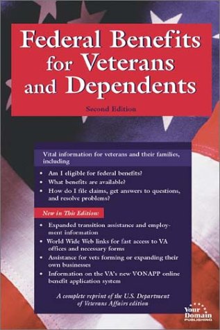 Federal Benefits For Veterans And Dependents 2nd Edition U S Dept Of Veterans Affairs