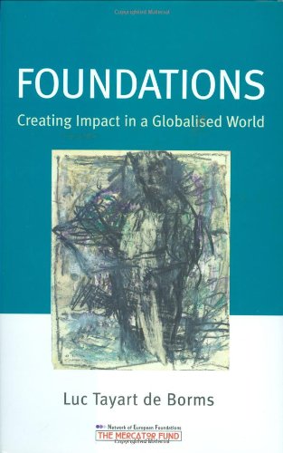 Foundations Creating Impact In A Globalised World Luc Tayart De Borms