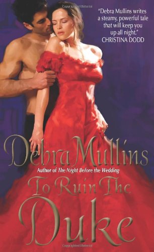 To Ruin The Duke Debra Mullins