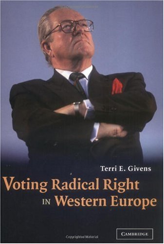 Voting Radical Right In Western Europe First Edition Terri E Givens