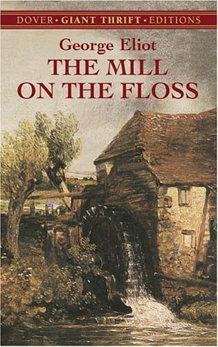 The Mill On The Floss Dover Thrift Editions George Eliot