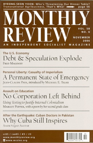 Monthly Review November 2006 Volume 58 Number 6 John Bellamy Foster Editor