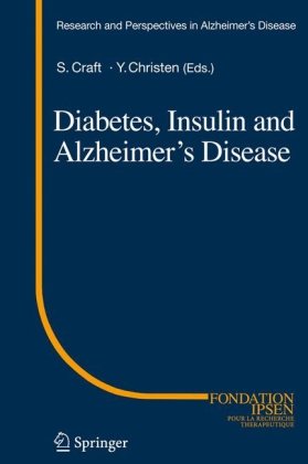 Diabetes Insulin And Alzheimers Disease 1st Edition C Ronald Kahn