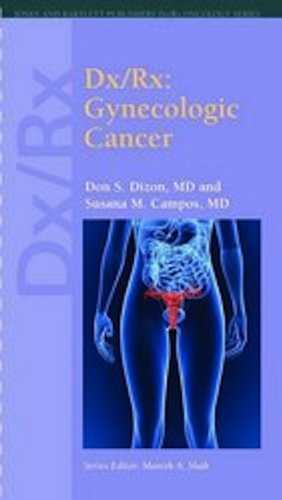 Dx Rx Gynecologic Cancer Jones And Bartlett Publishers Dx Rx Oncology Series 1st Edition Don S Dizon