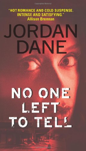 No One Left To Tell Jordan Dane