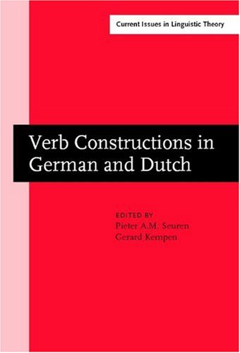 Verb Constructions In German And Dutch 1st Pieter A M Seuren