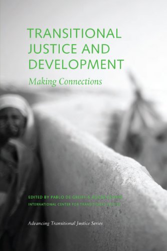 Transitional Justice And Development Making Connections Advancing Transitional Justice First Edition Us First Printing Pablo De Greiff