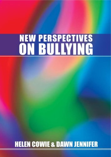 New Perspectives On Bullying 1st Edition Helen Cowie Dawn Jennifer