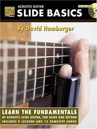 Acoustic Guitar Slide Basics Acoustic Guitar Magazines Private Lessons David Hamburger