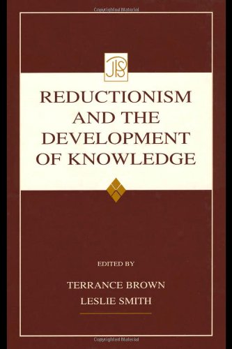 Reductionism And The Development Of Knowledge Jean Piaget Symposia Series First Printing Terrance Brown
