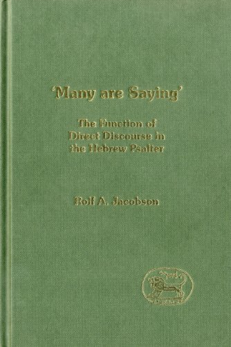 Many Are Saying The Function Of Direct Discourse In The Hebrew Psalter Rolf A Jacobsen