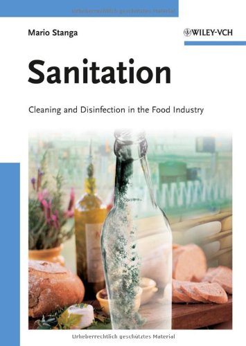 Sanitation Cleaning And Disinfection In The Food Industry 1st Edition Mario Stanga