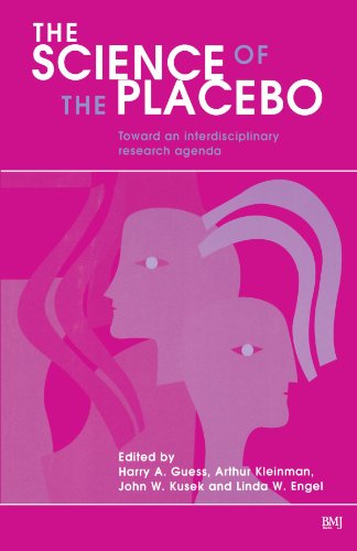 Science Of The Placebo Toward An Interdisciplinanary Research Agenda Evidencebased Medicine Workbks 1st Edition Harry Guess