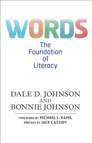 Words The Foundation Of Literacy 1st Edition Dale D Johnson