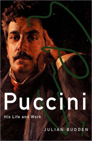 Puccini His Life And Works Master Musicians 1st Edition Julian Budden