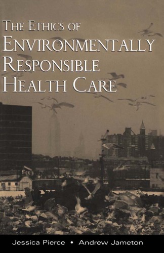 The Ethics Of Environmentally Responsible Health Care Jessica Pierce