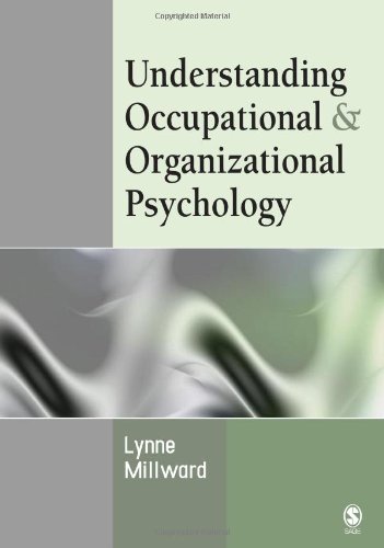 Understanding Occupational Organizational Psychology 1st Edition Lynne J Millward