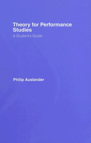 Theory Performance Studies Theory 4 1st Edition P Auslander