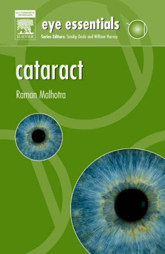 Eye Essentials Cataract Assessment Classification And Management 1st Edition Raman Malhotra Frcs Frcophth