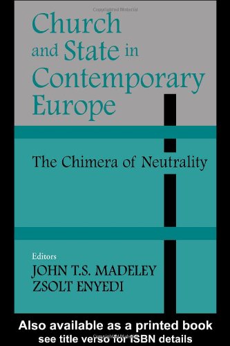 Church And State In Contemporary Europe Church And State In Europe Annotated Edition John Madeley
