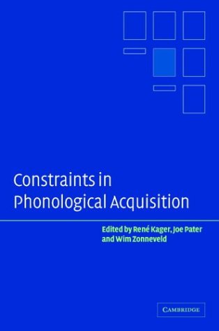 Constraints In Phonological Acquisition 1st Edition Rene Kager