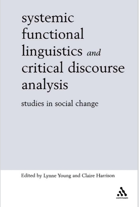 Systemic Functional Linguistics And Critical Discourse Analysis Studies In Social Change 1st Lynne Young