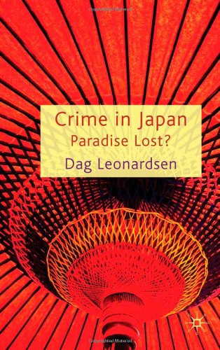 Crime In Japan Paradise Lost Dag Leonardsen