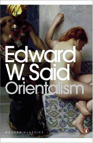 Orientalism Western Conceptions Of The Orient 25th Anniversary Ed With 1995 Afterword Ed Edward W Said