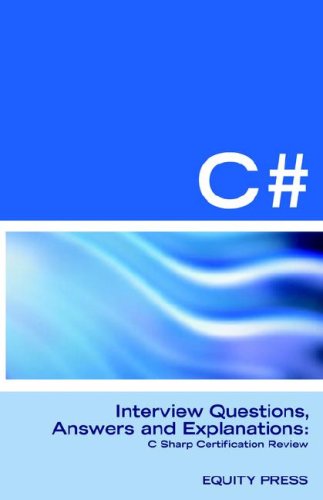 C Programming Interview Questions Answers And Explanations Programming C Certification Review Terry Sanchezclark