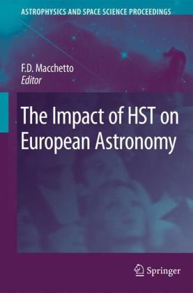The Impact Of Hst On European Astronomy 1st Edition Paul A Crowther Auth
