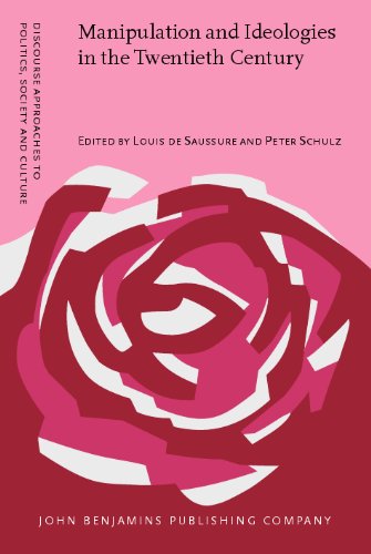 Manipulation And Ideologies In The Twentieth Century Discourse Language Mind Louis De Saussure Ed