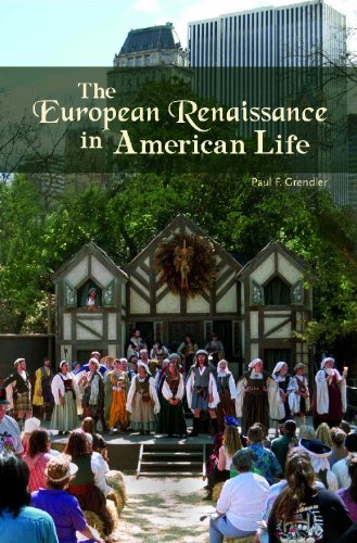 The European Renaissance In American Life 1st Edition Paul F Grendler