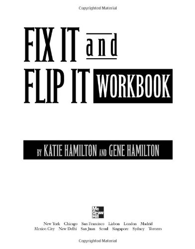 Fix It Flip It Workbook 1st Edition Katie Hamilton Gene Hamilton