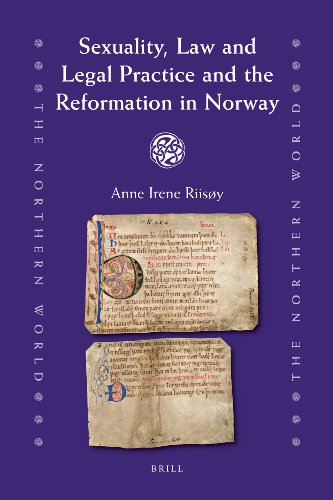 Sexuality Law And Legal Practice And The Reformation In Norway Anne Irene Riisy