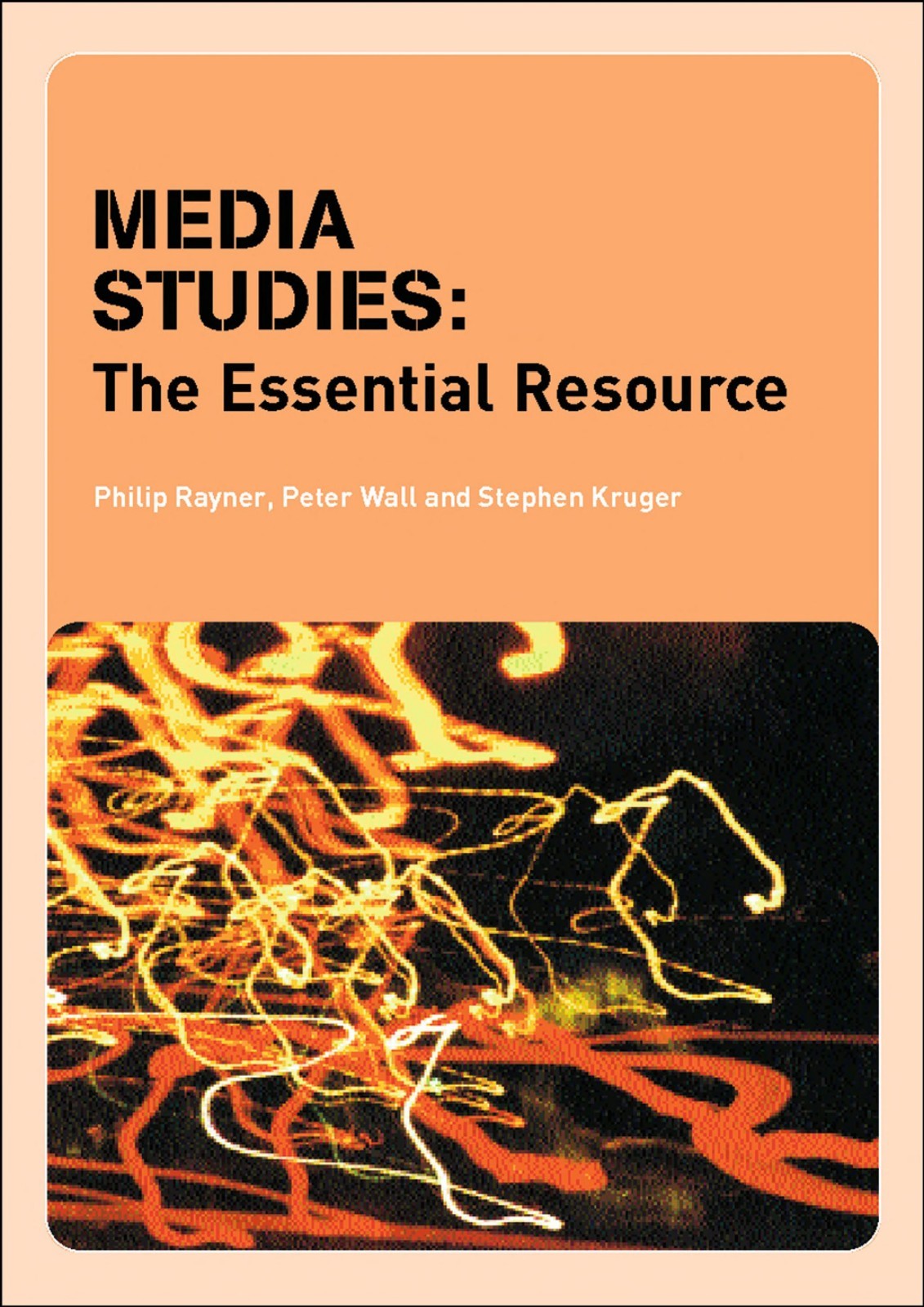 Media Studies The Essential Resource 1st Edition Philip Rayner