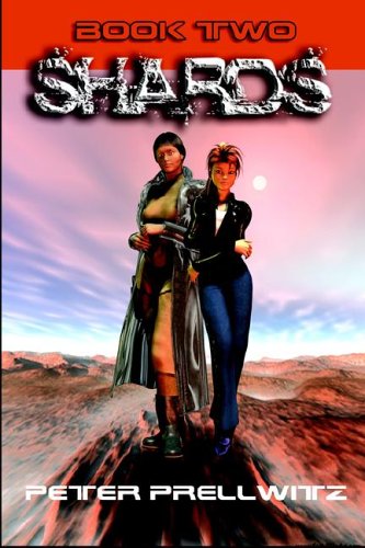 Shards Book Two Peter W Prellwitz