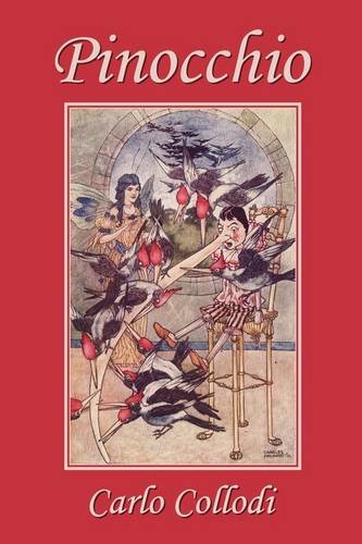 Pinocchio As First Translated Into English Carlo Collodi M A Murray Translator Charles Folkard Illustrator