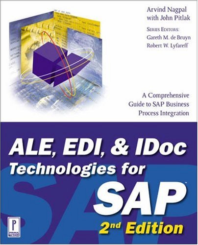 Ale Edi Idoc Technologies For Sap 2nd Edition Prima Techs Sap Book Series 2nd Edition Arvind Nagpal