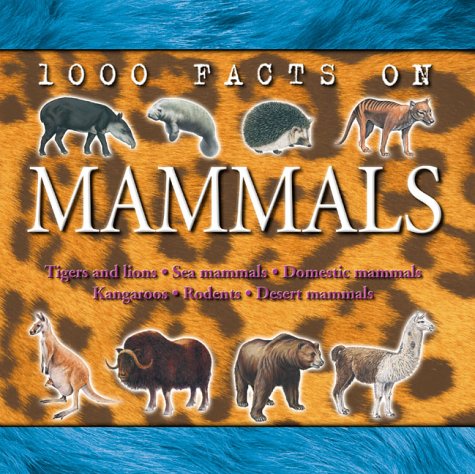 1000 Facts On Mammals Duncan Brewer Steve Parker